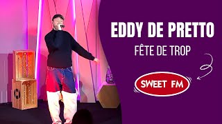 Eddy de Pretto  Fête de trop live [upl. by Airbas]