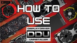 How To Use Display Driver Uninstaller DDU  Tutorial [upl. by Marabelle]