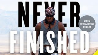 Never Finished By David Goggins audiobook summary [upl. by Cogen643]