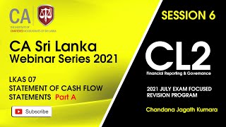 CL2 LKAS 07 statement of cash flow statements part A  28 Mar 2021 Session 6 [upl. by Jacobo]