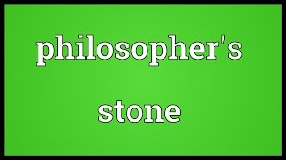 Philosophers stone Meaning [upl. by Akkeber]