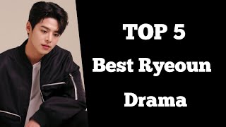 TOP 5 Ryeoun K drama list  Ryeoun Drama [upl. by Emmons]