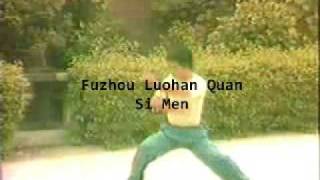 Fujian Luohan Quan  Si Men 4 Gates  福建罗汉拳 四门 [upl. by Otaner]