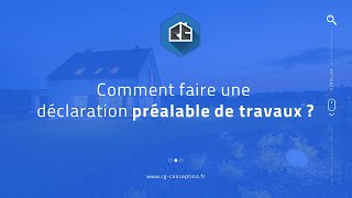 Comment faire un dossier de déclaration préalable de travaux [upl. by Berner]