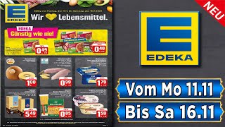 EDEKA Prospekt  Gültig von 11112024 [upl. by Akihsat404]