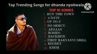 Dhanda Nyoliwala top 10 best songs hitsongs needsupport subscribe needsupport [upl. by Sunday21]