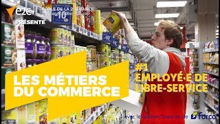 Les métiers du commerce – épisode 1  Employé·e Libre Service [upl. by Anileva]