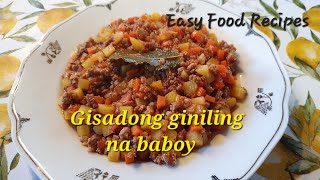 Gisadong giniling na baboy Marys Easy Food Recipes [upl. by Mulford]