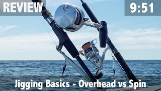 Jigging Basics Overhead vs Spin [upl. by Pettiford]