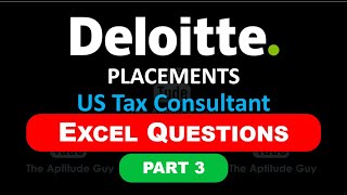 Deloitte Tax Consultant  Excel Part 3  Aptitude Test Questions TheAptitudeGuy [upl. by Pamella]