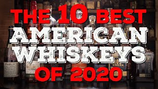 Top 10 Best Bourbons amp American Whiskeys of 2020 [upl. by Noicpesnoc]