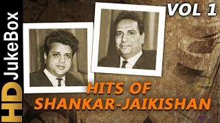 Hits Of ShankarJaikishan Songs  Vol 1  Superhit Classic Hindi Songs  Evergreen Video Songs [upl. by Nagad]