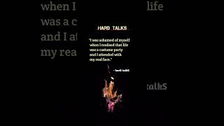 I was ashamed hardtalks life manifestation motivation quotes [upl. by Airotkiv]