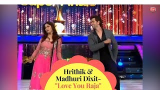 Hrithik and Madhuri DixitquotLove You Rajaquot [upl. by Ycrad]