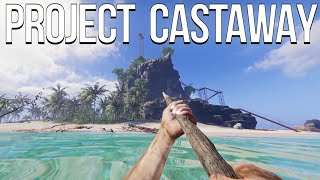 Project Castaway [upl. by Gamaliel]