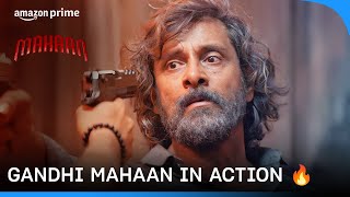 Gandhi Mahaan strikes back  Mahaan  Chiyaan Vikram  Prime Video India [upl. by Enirol]