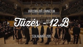 12B Szalagtűzés  Szalagavató 2015  Városmajori Gimnázium [upl. by Hewet]