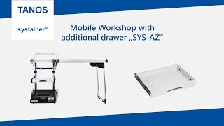 Mobile Workshop with additional drawer „SYSAZ“ [upl. by Otis]