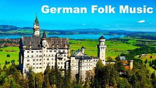 German Music and German Folk Music Best of Traditional German Music [upl. by Lenahc]