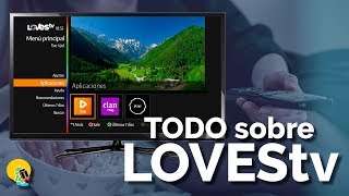 LOVEStv qué es cómo funciona y verlo en mi televisión Samsung LG Sony [upl. by Orms]