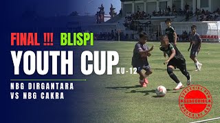 FINAL  BLISPI YOUTH CUP KU12  NBG VS GMB [upl. by Ailegra240]