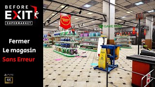 Before Exit Supermarket  Fermer le Magasin sans Erreur PS5 FR [upl. by Rania]