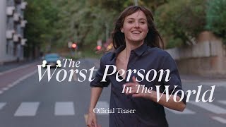 The Worst Person In The World  Official Teaser [upl. by Winnie]