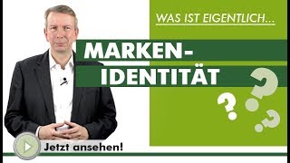 MARKENIDENTITÄT  Was ist eigentlich [upl. by Adnohsal736]