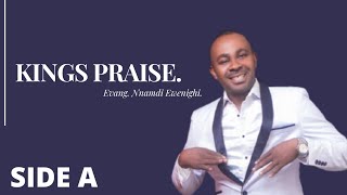 Kings Praise 1 — Nnamdi Ewenighi [upl. by Buzzell]