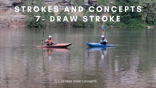 How to Kayak The Draw Stroke and C Stroke Part 7 in EJs Strokes and Concepts [upl. by Ytisahc47]