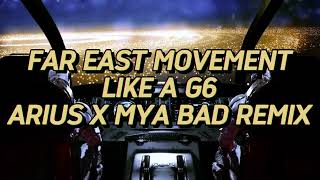 DUBSTEP FAR EAST MOVEMENT  LIKE A G6 ARIUS X MY BAD REMIX [upl. by Otsirc]