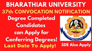 37th Convocation Function of Bharathiar UniversityWho are eligible to ApplyHow to ApplyLast Date [upl. by Casaleggio261]