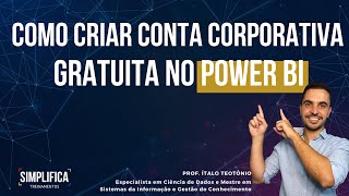 Power BI  Como Criar conta Corporativa Gratuita Mesmo se Pedir CNPJ [upl. by Morell]