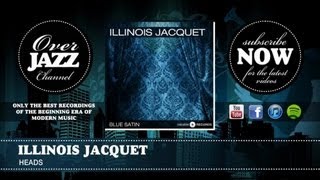 Illinois Jacquet  Heads 1953 [upl. by Calla]