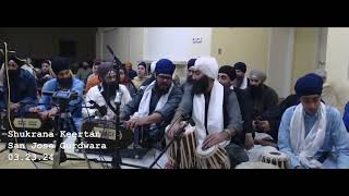 AUDIO Shukrana Keertan  San Jose Gurdwara 03232024 [upl. by Eniluqcaj894]