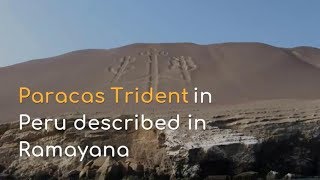 Paracas Trident in Peru described Ramayana [upl. by Storm590]