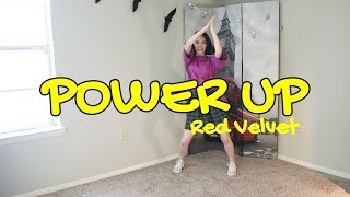 Red Velvet 레드벨벳 Power Up Dance Cover [upl. by Ecinerev]