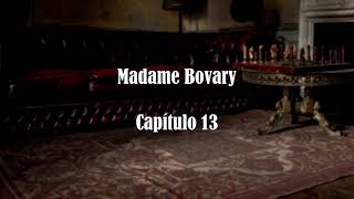 Audiolibro Madame Bovary  Capítulos 1214 [upl. by Suiravad]