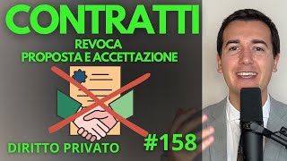 CONTRATTI Revoca della proposta e dellaccettazione  Diritto Privato in 3 minuti [upl. by Aelc577]