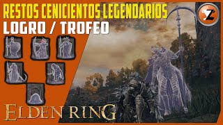 ELDEN RING Guía de Restos cenicientos Legendarios  LOGRO  TROFEO  Las Mejores Invocaciones [upl. by Nicky]