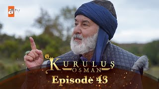 Kurulus Osman Urdu I Season 6  Episode 43 [upl. by Nivalc924]