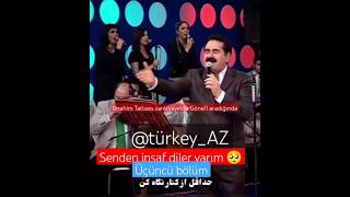 ibrahim senden insaf diler yarım Türkeyaz iboshow [upl. by Shaya]