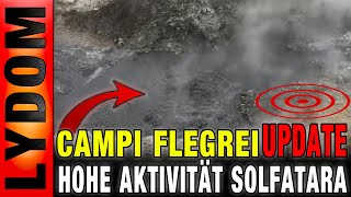 CAMPI FLEGREI Hohe Aktivität und Geräusche  Erdbebenschwarm Solfatara [upl. by Cromwell]