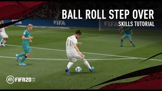 FIFA 20 Ball Roll Step Over  SKILLS TUTORIAL [upl. by Purdy]