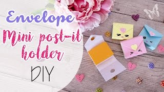 Buste porta mini Post it fai da te  Envelope Post it note holder Kawaii DIY [upl. by Babita]