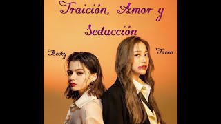 AUDIOLIBRO  TRAICIÓN AMOR Y SEDUCCIÓN  CAPÍTULO 15  freenbecky GL traicion amor lgbt [upl. by Meghann]