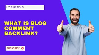 Mastering Blog Comment Backlinks  How We Can Create Blog Comment Backlinks  Lecture No 3 [upl. by Luigi242]