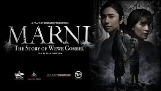 MARNI  The Story Of Wewe Gombel 2024 HD [upl. by Ruscio983]