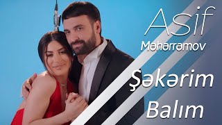 Asif Meherremov amp Nefes  Sekerim Balim Official Video [upl. by Alaj52]