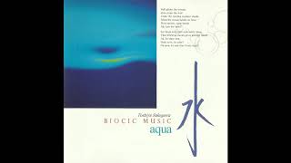 Toshiya Sukegawa 助川敏弥  Bioçic Music Aqua バイオシック・ミュージック 「水」 1993 Full Album [upl. by Kelcey]